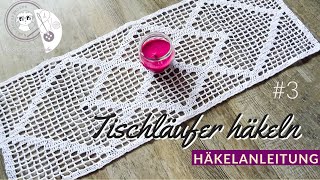 Filethäkeln  Tischläufer häkeln  Tischdecke häkeln  Teil 3 von 5  Maschenschäfchen [upl. by Baumbaugh]