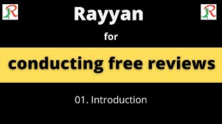 01 Rayyan for systematic reviews  Introduction to Rayyan [upl. by Aibos]