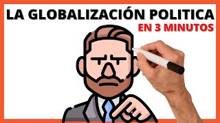 ¿Qué es la globalización política ventajas y desventajas  La Globalización política resumen corto [upl. by Bowers]