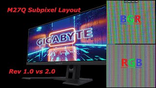 M27Q Subpixel Layout Rev 10 vs Rev 20 BGR vs RGB Gigabyte 27quot IPS Gaming Monitor [upl. by Emili]