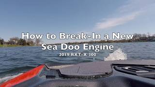 2019 Sea Doo RXTX 300 Engine Break In [upl. by Tsai]