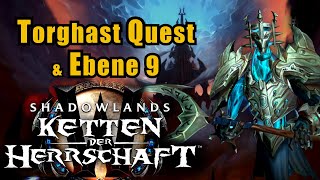 SHADOWLANDS 91 TORGHAST EBENE 9 PUNKTE lets play wow sl gameplay german deutsch walkth [upl. by Atteirneh]