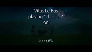 Vitas Le Bas Willow Reel as quotThe Lichquot [upl. by Hannahoj]