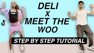 Deli X Meet the Woo STEP BY STEP TUTORIAL Beginner Friendly [upl. by Bechler248]