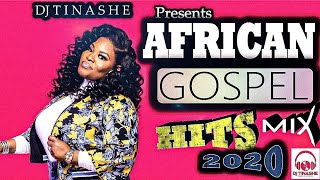 African Gospel Hits 2020 Mix Mixed by Dj Tinashe 22 012021 praise and worship songs 2020 [upl. by Enella]