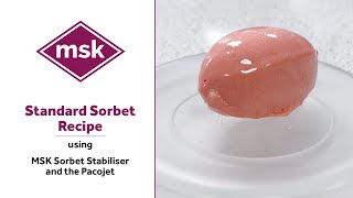 Standard Sorbet Recipe using MSK Sorbet Stabiliser and the Pacojet 4 [upl. by Laufer741]