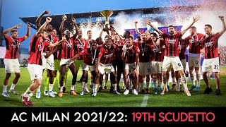 AC Milan 202122 ● Road to the 19th Scudetto [upl. by Nosliw]