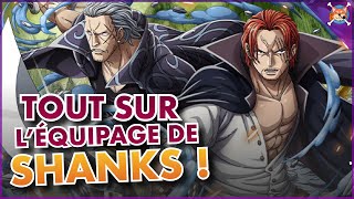 TOUT SUR L’ÉQUIPAGE DE SHANKS   Et leurs secrets   One Piece Explication [upl. by Faletti]