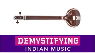 WHAT IS A TANPURA TAMBOURA Demystifying Indian Music 20 [upl. by Juanita]