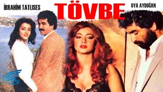 Tövbe Türk Filmi  İbrahim Tatlıses  Oya Aydoğan [upl. by Netsud706]