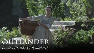 Outlander  Inside  Episode 12 ‘Lallybroch’ [upl. by Vorster956]