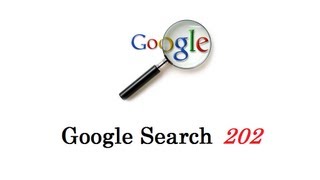 How to use Google Search 202 [upl. by Odrarebe]