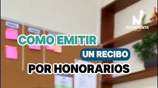 EMITE UN RECIBO POR HONORARIOS [upl. by Aitnyc]