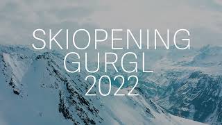 Skiopening Gurgl 2022 17 November [upl. by Sarah]