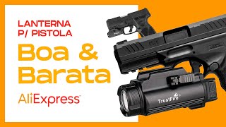 Lanterna p pistola Trustfire GM35  GM23 mais barato que Olight [upl. by Erodasi]