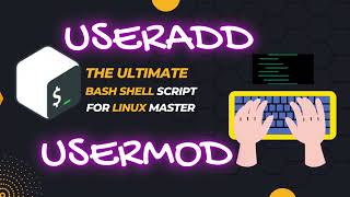 Unlocking the Power of useradd and usermod command in Linux A Comprehensive Guide as Like a Pro [upl. by Eanad]