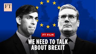 We need to talk about Brexit  FT Film [upl. by Aerbas601]