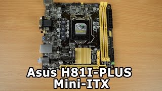 Asus H81IPLUS Mini ITX Motherboard Overview [upl. by Trawets]