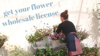 How to get a FLORAL WHOLESALE LICENSE as a Florist [upl. by Anah]