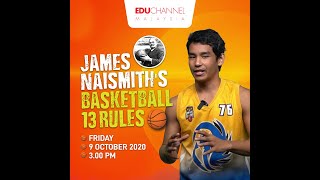 James Naismiths 13 Basketball Rules [upl. by Ayana]