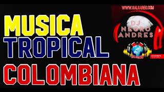 MUSICA TROPICAL COLOMBIANA VOL 1 DJ NEGRO ANDRES [upl. by Augusto]