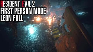 Resident Evil 2 Remake FIRST PERSON MODE  Full Leon Walkthrough PC [upl. by Cohberg483]