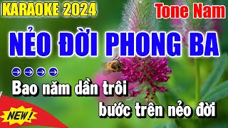 Karaoke Nẻo Đời Phong Ba Tone Nam  Beat Phối Mới  Karaoke Thanh Duy [upl. by Idleman407]