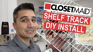 ClosetMaid Shelf Track DIY Install  5 Easy Steps To Optimize Storage [upl. by Ormiston]