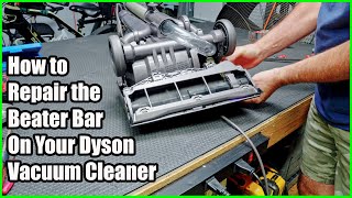 Dyson Vacuum Beater Bar Not Working Easy DIY FIX [upl. by Hcir]