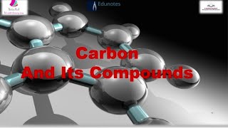 Overview Video quotCarbon And Its Compounds quotscience 10th videolecturenotes [upl. by Leirbma]