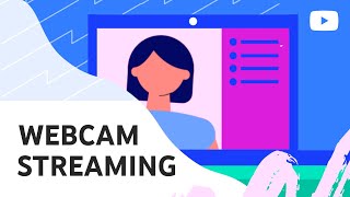 How to Create a Webcam Live Stream on YouTube [upl. by Hoffman616]