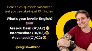 25question placement test you can take in just 10 minutes Whats your level in English 🇬🇧 🇺🇸 [upl. by Nosaes]