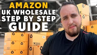 Amazon Wholesale 2023 Step By Step Guide For Amazon UK [upl. by Etaner]