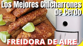 Los mejores Chicharrones en el Air Fryer como hacerlos [upl. by Bautista]