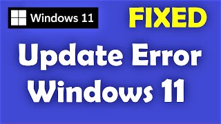 How to Fix Windows 11 Update Error  Easy amp Best Solution [upl. by Lebam807]