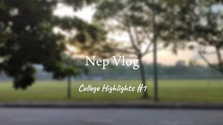 Nep Vlog  College Highlights 1 • UITM Dengkil [upl. by Davidson]