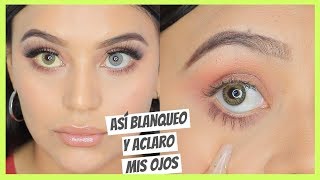 COMO TENER OJOS BLANCOS Y BRILLANTES  Aclara 3 tonos en 1 paso [upl. by Adrell473]