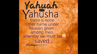 Theres POWER in the Name of YahuahYahusha Part 1 [upl. by Elamrej]