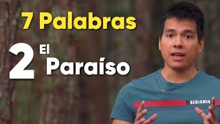 hoy Estarás CONMIGO en el PARAÍSO  Video 8 BENJAMIN 7 Palabras de Jesús [upl. by Clem914]