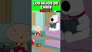 LOS HIJOS DE CHRIS🥵🥵padredefamilia resumen [upl. by Noguchi]