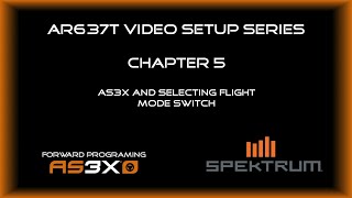 Spektrum Smart Receiver AS3X Setup Series 5  AS3X Tuning with Gain Channel and Flight Mode Setup [upl. by Notreb]