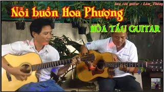 Nỗi Buồn Hoa Phượng  hòa tấu guitar  LâmThông TG Thanh Sơn [upl. by Maridel28]