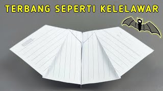 PESAWAT TERBANG SEPERTI KELELAWAR [upl. by Noonberg364]