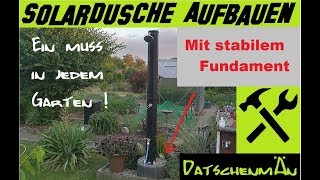 Solardusche im Garten  Aufbau  Funktion  Datschenmän baut   Folge 13 [upl. by Tomaso]