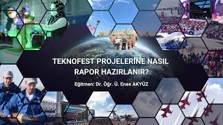 TEKNOFEST Projelerine Nasıl Rapor Hazırlanır [upl. by Snoddy]