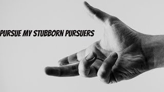 Oh Lord Arise And Pursue My Stubborn Pursuers [upl. by Asilenna]