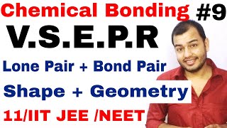 11 Chap 4  Chemical Bonding 09  VSEPR theory  Shapes of Molecules  Geometry  Hybridisation etc [upl. by Mcclelland]