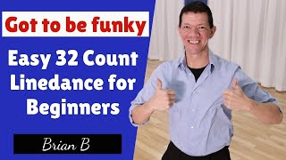 My Favorite Easy Line Dance for Beginners 👉Got to be funky [upl. by Retrac]