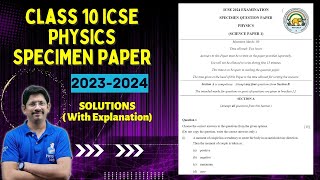 CLASS 10 ICSE  PHYSICS SPECIMEN PAPER  2023 2024  FULLY SOLVED  section A [upl. by Ledniahs]