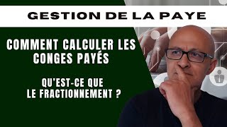 Savoir Gérer La Paye  Comment Calculer Les Congés Payés [upl. by Anneg]